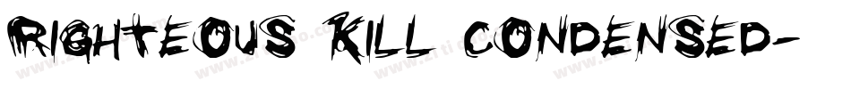 Righteous Kill Condensed字体转换